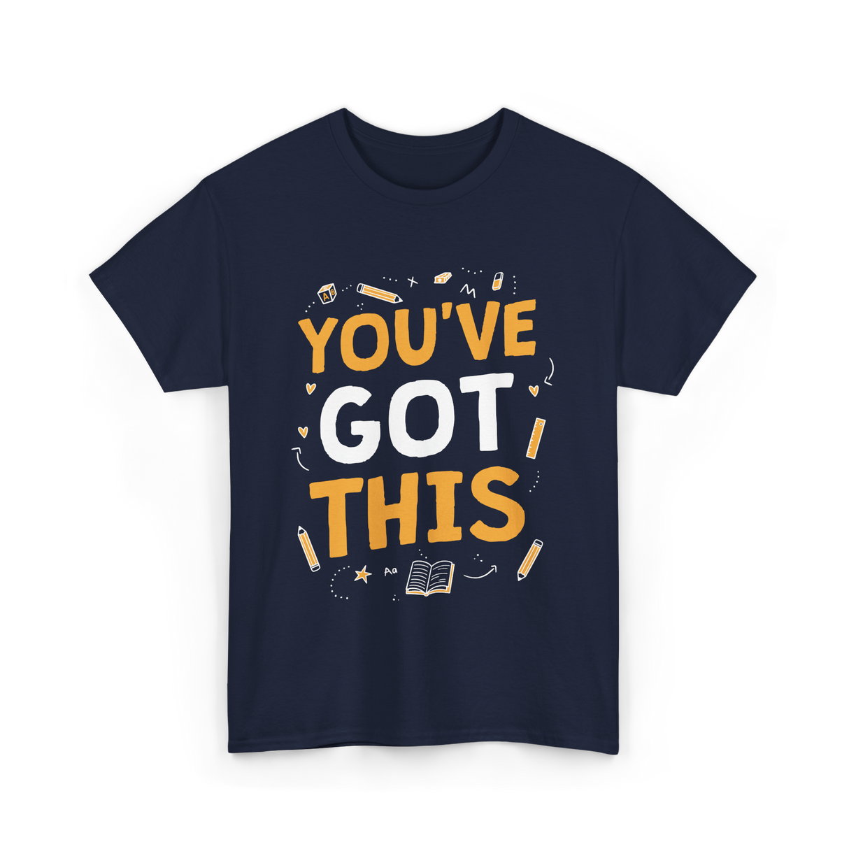 You've Got This Motivation Learning T-Shirt - Navy