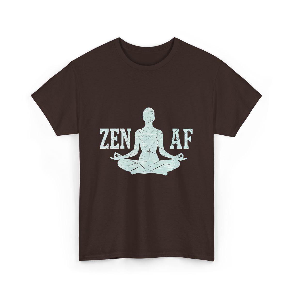 Zen AF Meditation Mindfulness T-Shirt - Dark Chocolate