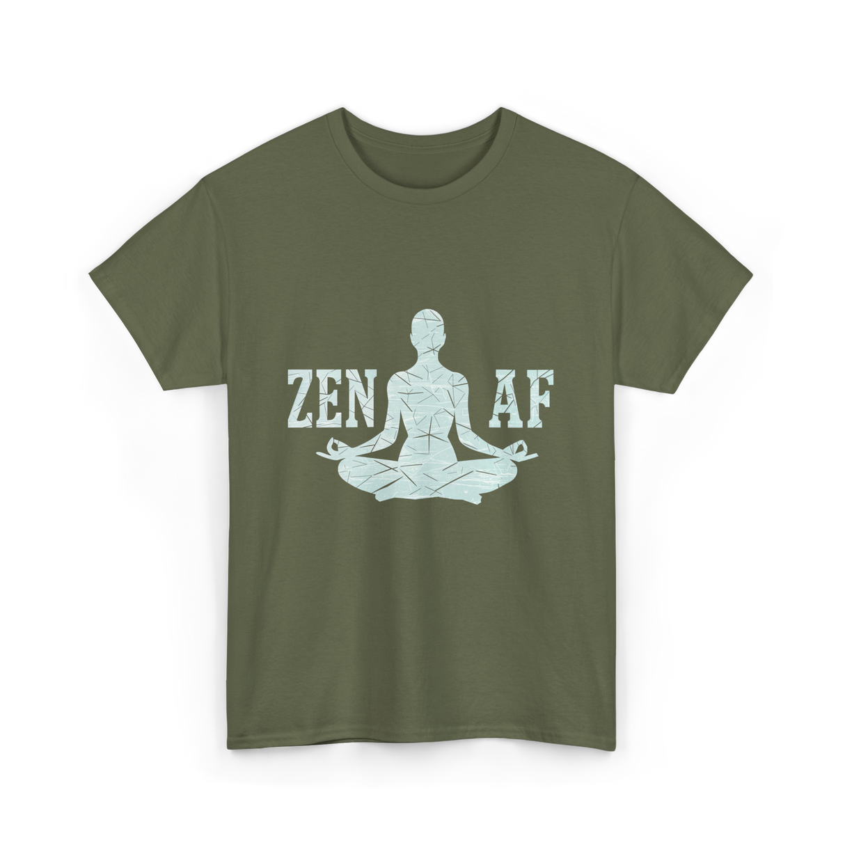 Zen AF Meditation Mindfulness T-Shirt - Military Green