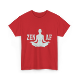 Zen AF Meditation Mindfulness T-Shirt - Red