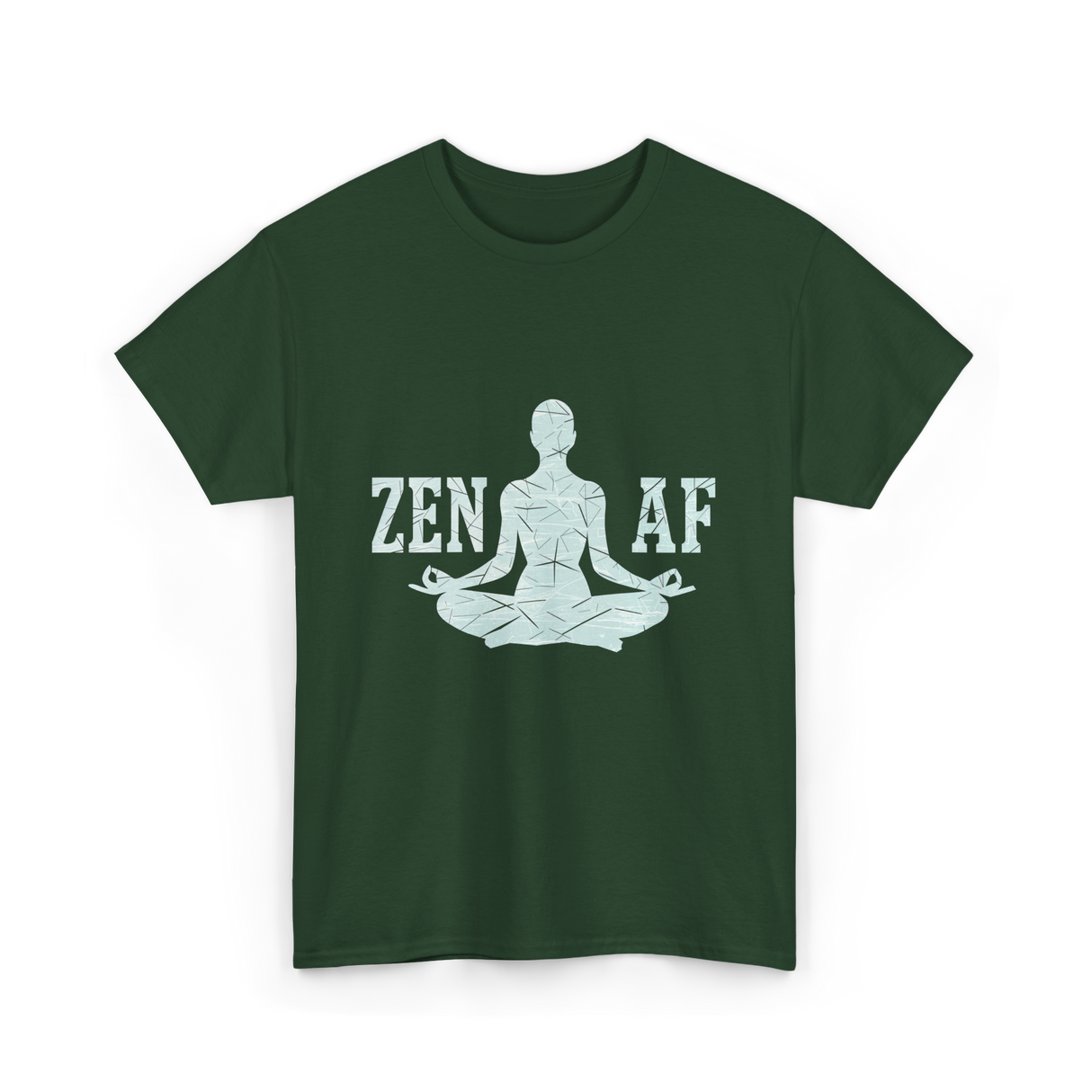 Zen AF Meditation Mindfulness T-Shirt - Forest Green