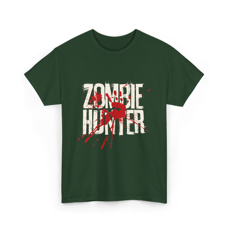 Zombie Hunter Design Zombie Hunting T-Shirt - Forest Green