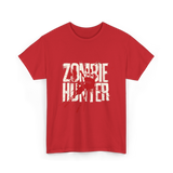 Zombie Hunter Design Zombie Hunting T-Shirt - Red