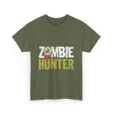 Zombie Hunter Zombie Hunting T-Shirt - Military Green