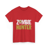 Zombie Hunter Zombie Hunting T-Shirt - Red