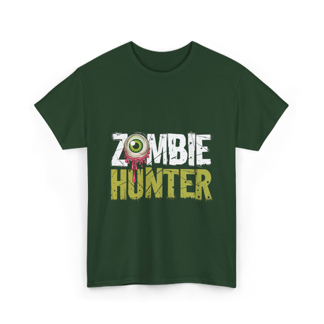 Zombie Hunter Zombie Hunting T-Shirt - Forest Green