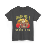 Zombie Sloth No Need Animal T-Shirt - Dark Heather