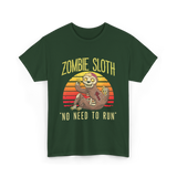 Zombie Sloth No Need Animal T-Shirt - Forest Green