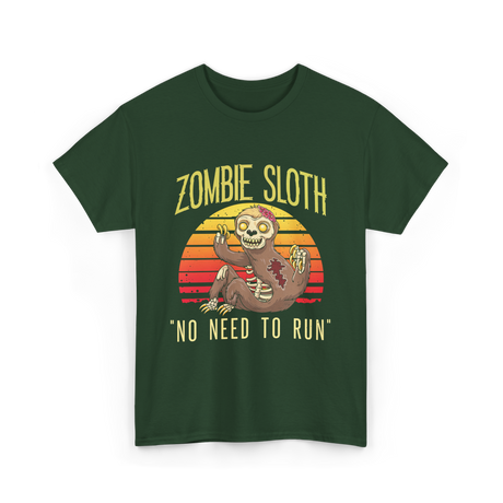 Zombie Sloth No Need Animal T-Shirt - Forest Green